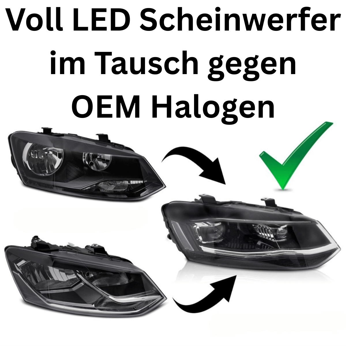 Voll LED Scheinwerfer Set mit DRL für VW Polo 6R 2009–2017
