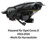 Scheinwerfer 2011-2014 schwarz - Nicht für Kurvenlicht für Opel Corsa D