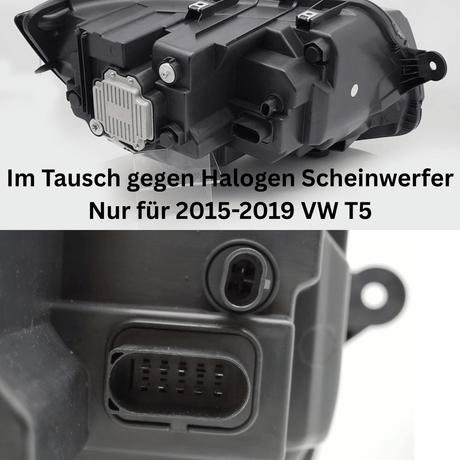 Scheinwerfer im Tausch gegen Halogen 2015-2019, LED-Scheinwerfer Rückseite mit Anschlüssen für VW T5
